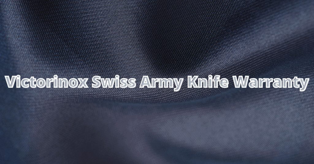Victorinox Swiss army knife warranty