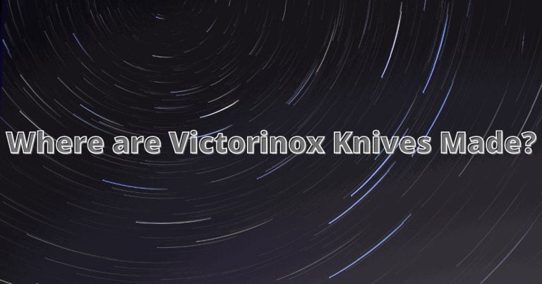 Where are victorinox knives made