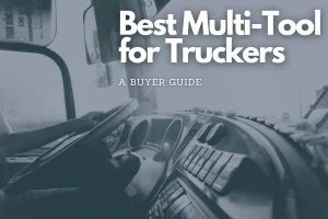 best multi-tool for truck drivers